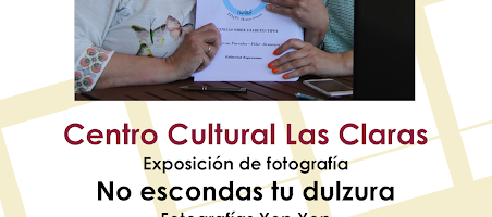 Exposición fotográfica “No escondas tu dulzura”