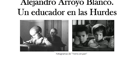 Tertulia abierta: Alejandro Arroyo Blanco, un educador en las Hurdes