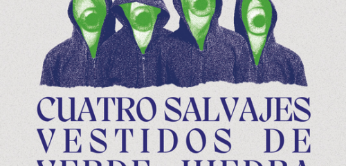 Teatro “Cuatro salvajes vestidos de verde hiedra”