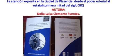 Presentación “La atención expósita en la ciudad de Plasencia”