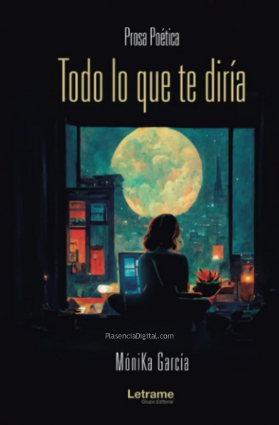 Libro Todo lo que te diría Plasencia