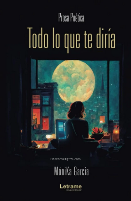 Libro Todo lo que te diría Plasencia