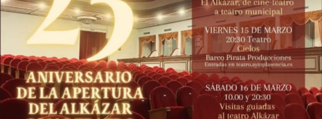 25 Aniversario del Teatro Alkázar