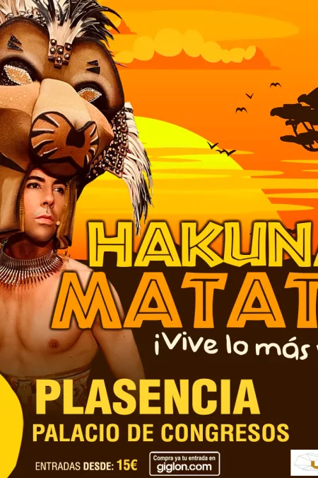 Hakuna Matata Plasencia