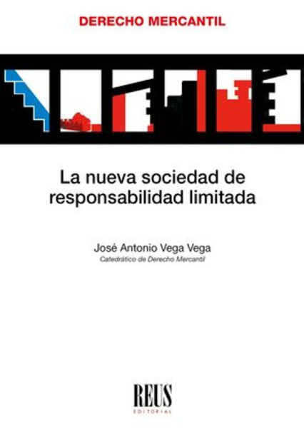 La nueva sociedad de responsabilidad limitada