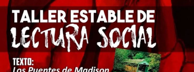 Taller estable de lectura social «Los puentes de Madison»
