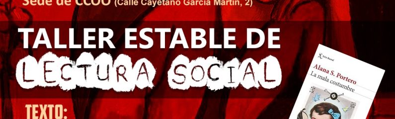 Taller estable de lectura social «La mala costumbre»
