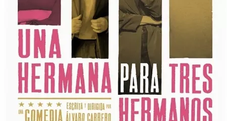 Comedia «Una hermana para tres hermanos»