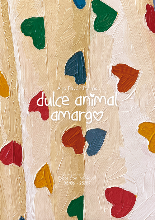 Exposición Dulce animal amargo