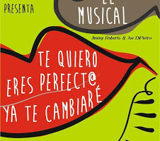 Musical ‘Te quiero, eres perfect@… ya te cambiaré’